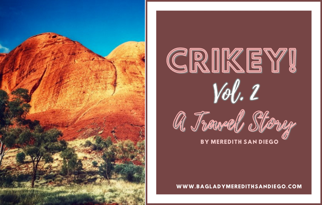 Crikey! Vol. 2 Uluru and Kata Tjuta