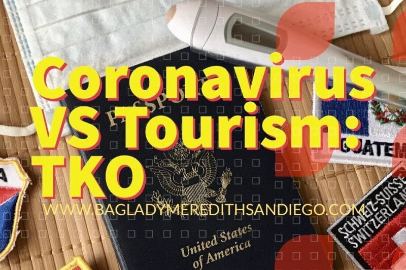 coronavirus vs tourism TKO pin by Meredith with a passport and thermometer in background