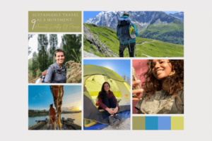 5 snapshots of travelers with the pin sustainable travel as a movement