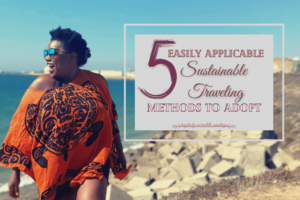 5 Easily applicable Sustainable Traveling Methods to Adopt pin by Meredith who is in the foreground in orange and black outfit laughing by the seaside