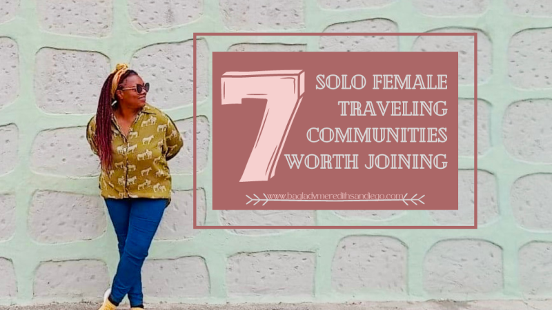 7 solo female traveling communities worth joining pin with Meredith on left of pin and green crisscrossed and concrete backing