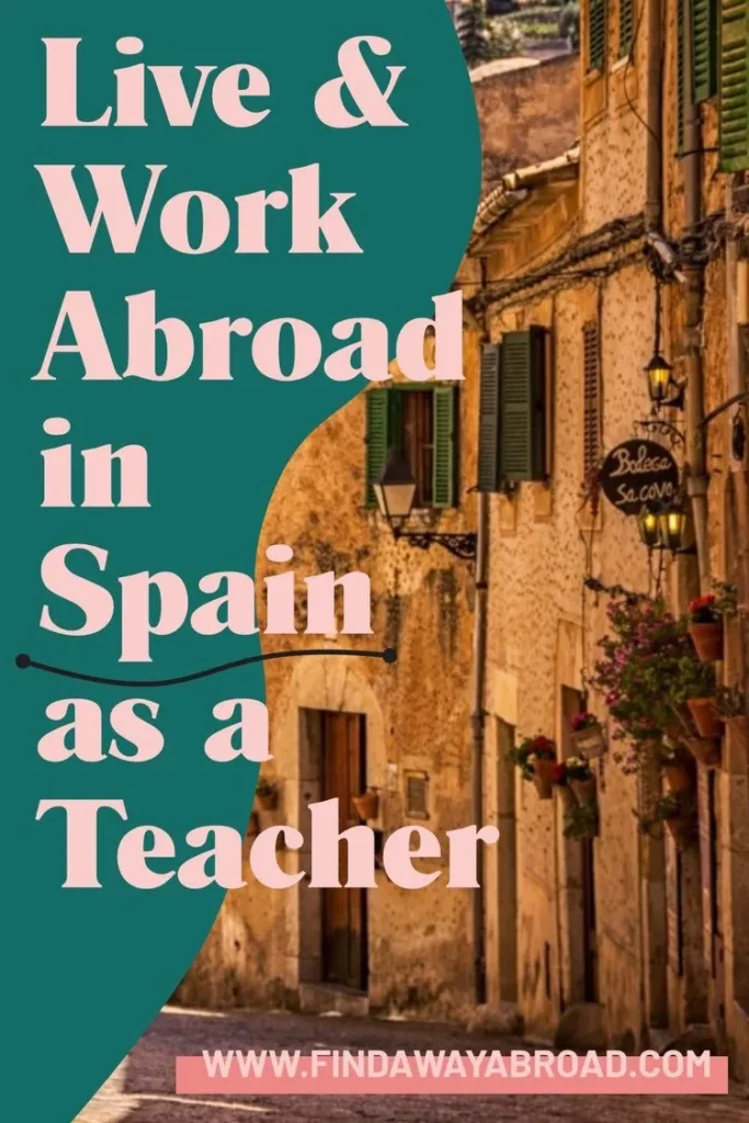 Live and Work Abroad in Spain as a Teacher www.findawayabroad.com Pin with background of cream building with shutters