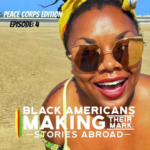Black Americans Making their mark: Stories Abroad Peace Corps Edition Episode 4 with a phot of Meredith in foreground on the beach