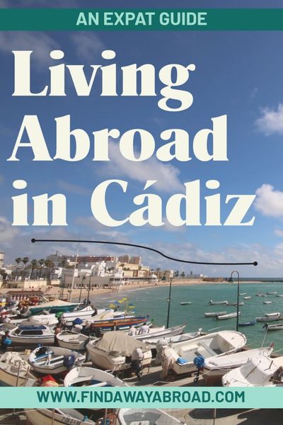 living abroad in cadiz expat guide