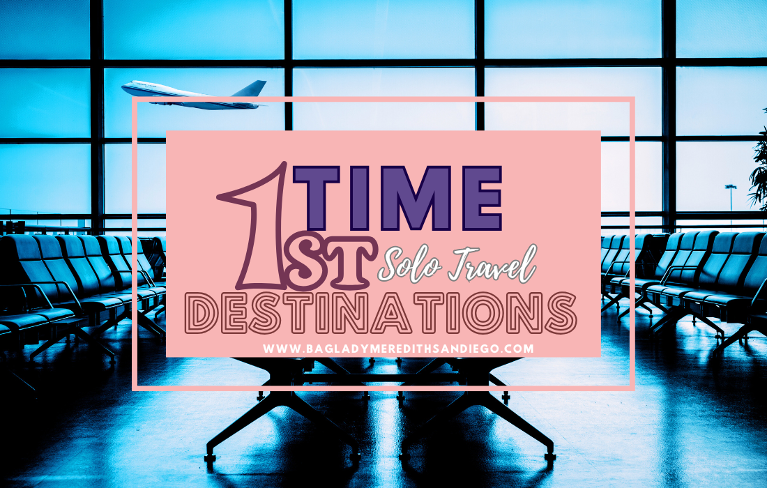 st time solo travel destinations ()